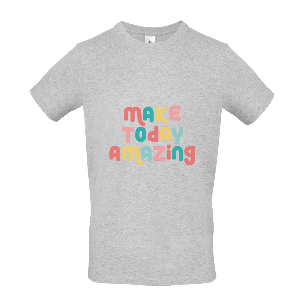 Make Today Amazing Affirmation  - Short Sleeved T-Shirt - Coloured