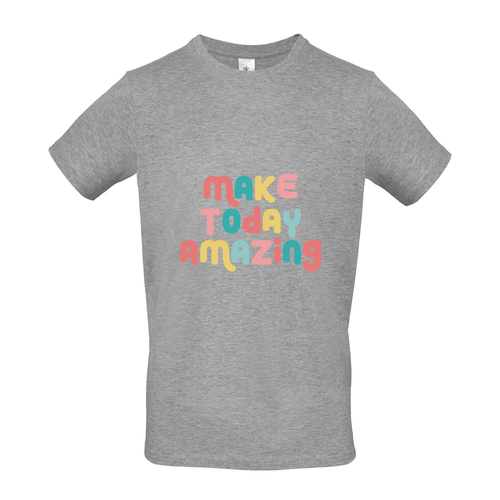 Make Today Amazing Affirmation  - Short Sleeved T-Shirt - Coloured