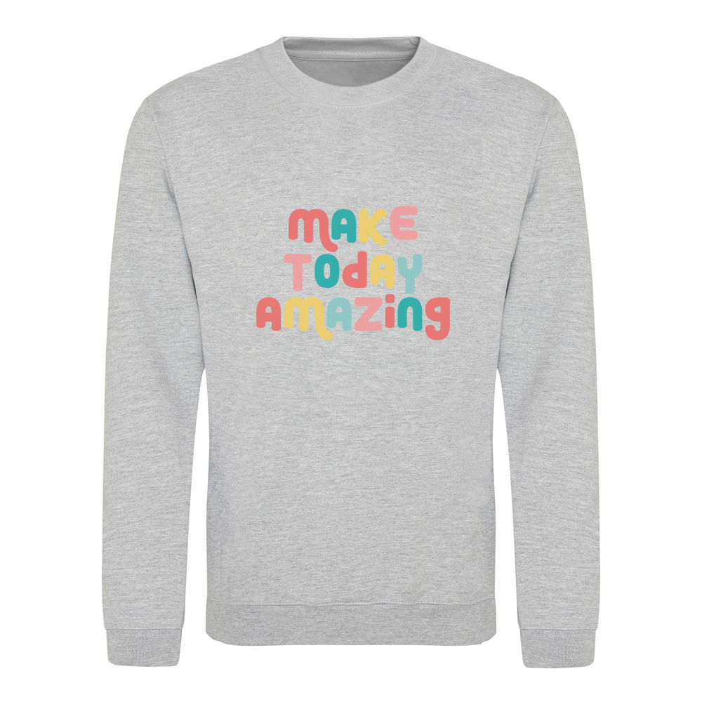 Make Today Amazing Affirmation  - Kids Sweatshirt