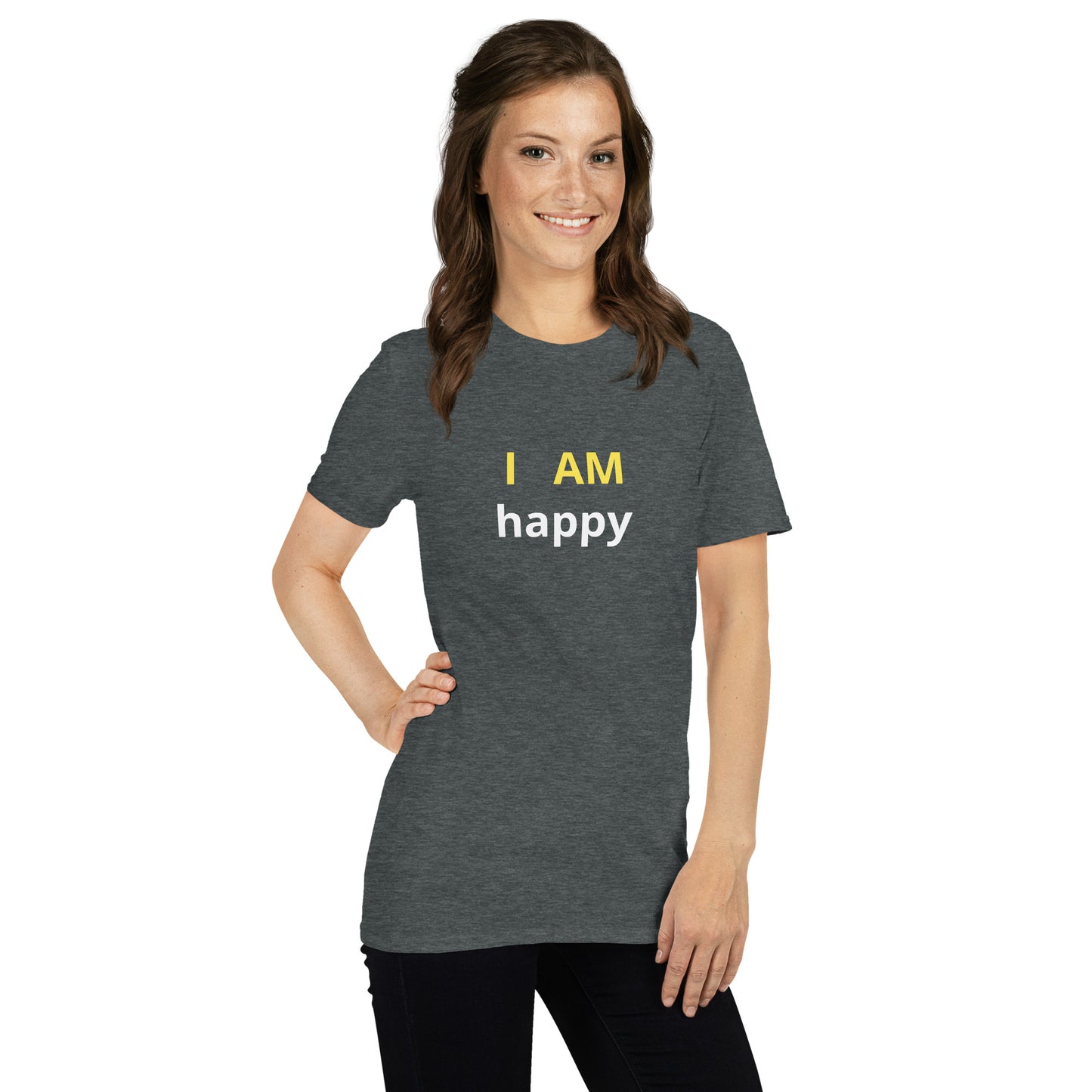 I am Happy affirmation - organic, sustainable Short-Sleeve Unisex T-Shirt