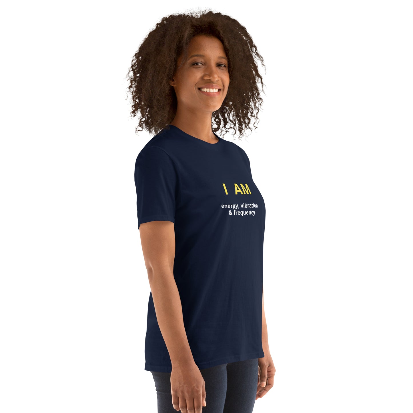 I am energy, vibration & frequency affirmation - Organic, Sustainable -Short-Sleeve Unisex T-Shirt