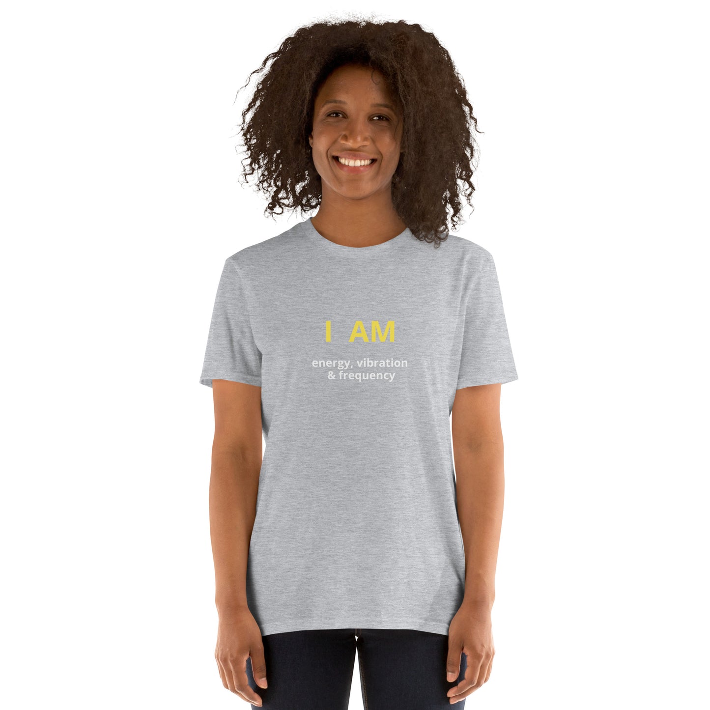 I am energy, vibration & frequency affirmation - Organic, Sustainable -Short-Sleeve Unisex T-Shirt