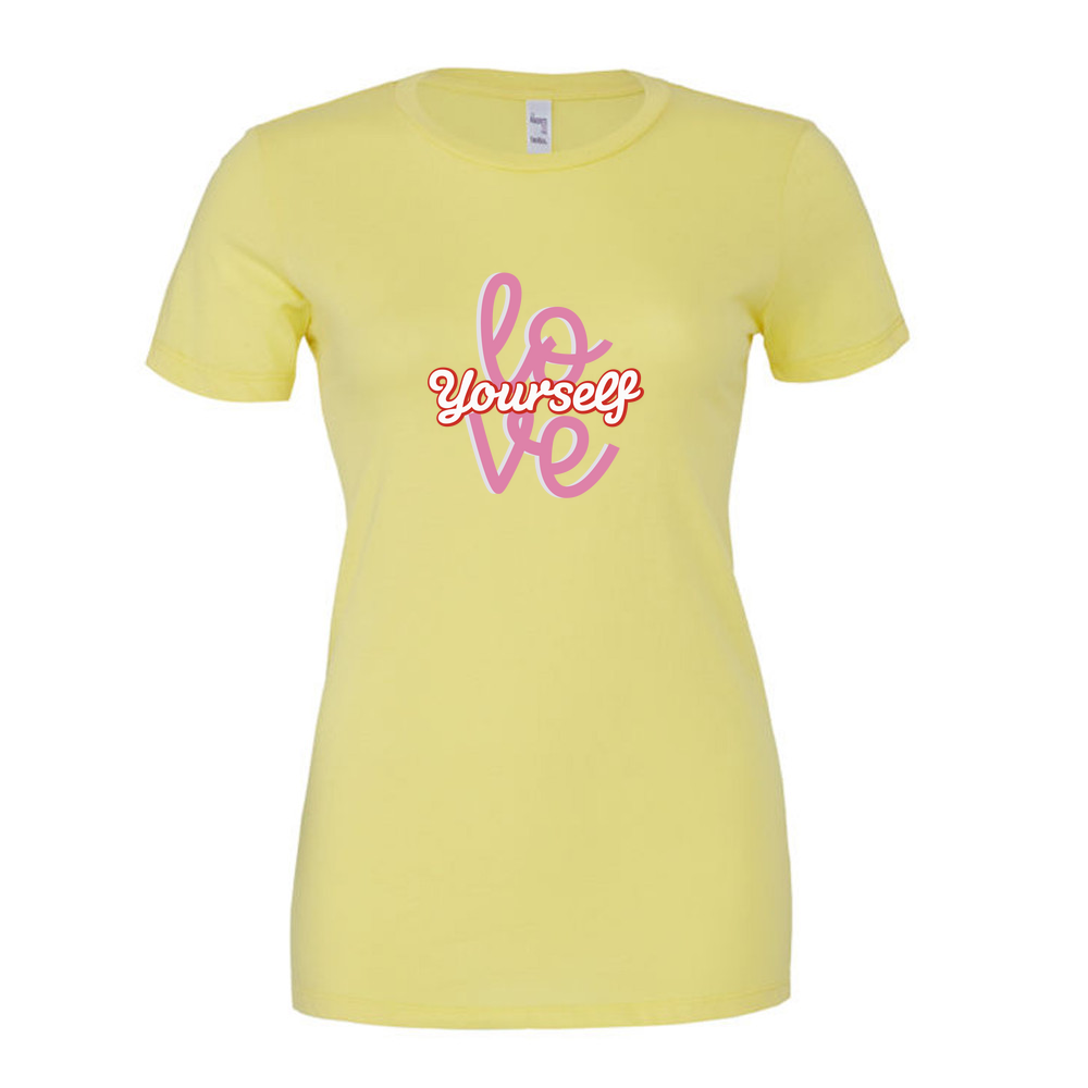 Mother's Day Love yourself - Ladies Slim Fit T-Shirt