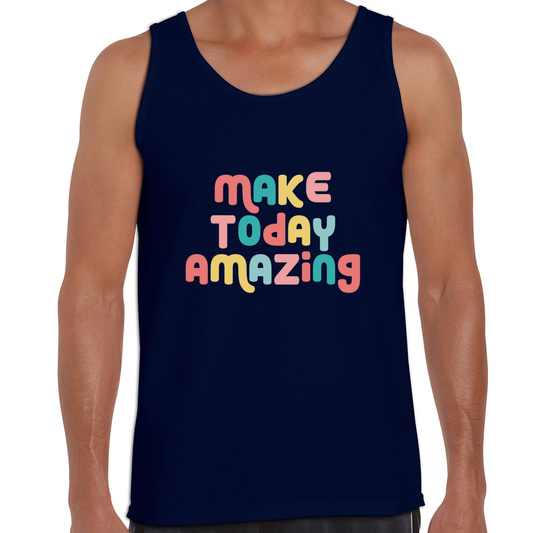 Make Today Amazing Affirmation  - Men's Tank Top