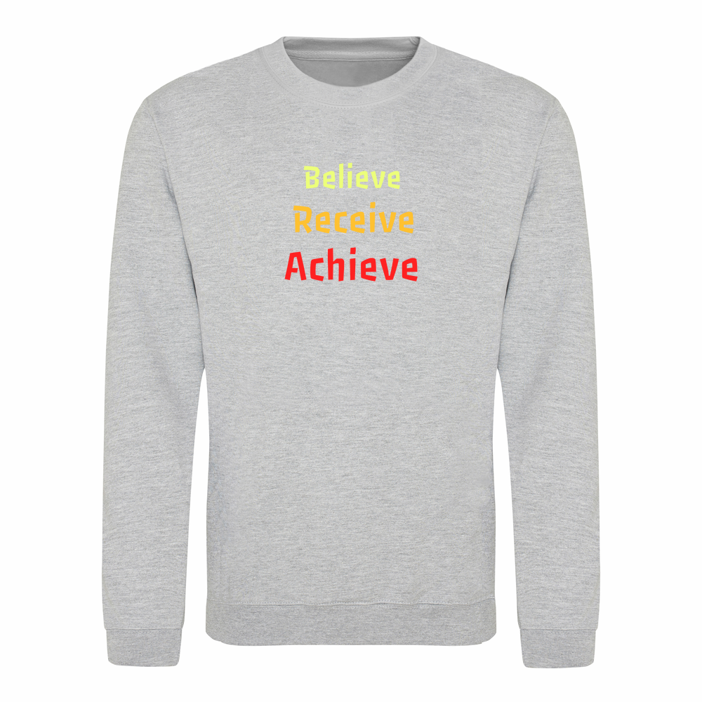 Believe, Recieve, Achieve affimirmation - Kids Sweatshirt