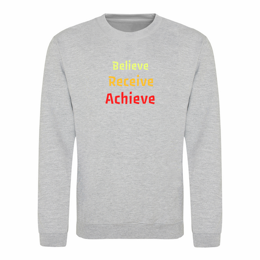 Believe, Recieve, Achieve affimirmation - Kids Sweatshirt