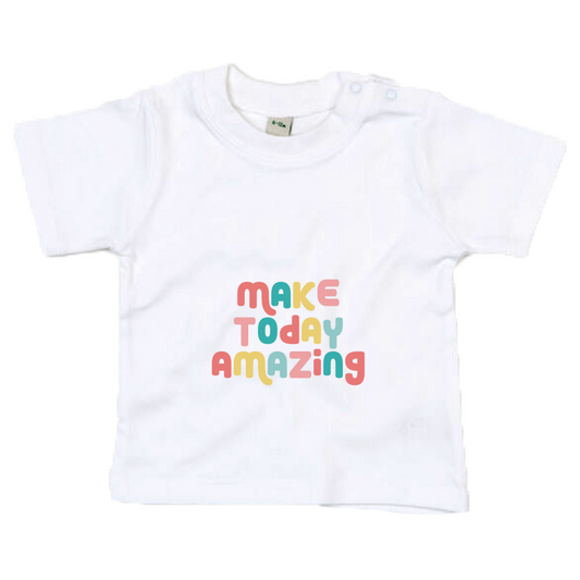 Make Today Amazing Affirmation  - Baby Tee